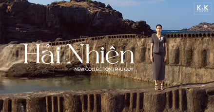 BỘ SƯU TẬP MỚI “HẢI NHIÊN” - KHI VẺ ĐẸP KHÔNG CẦN LÊN TIẾNG