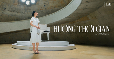 BST “HƯƠNG THỜI GIAN” – NỐT LẶNG THANH LỊCH GIỮA DÒNG CHẢY HIỆN ĐẠI