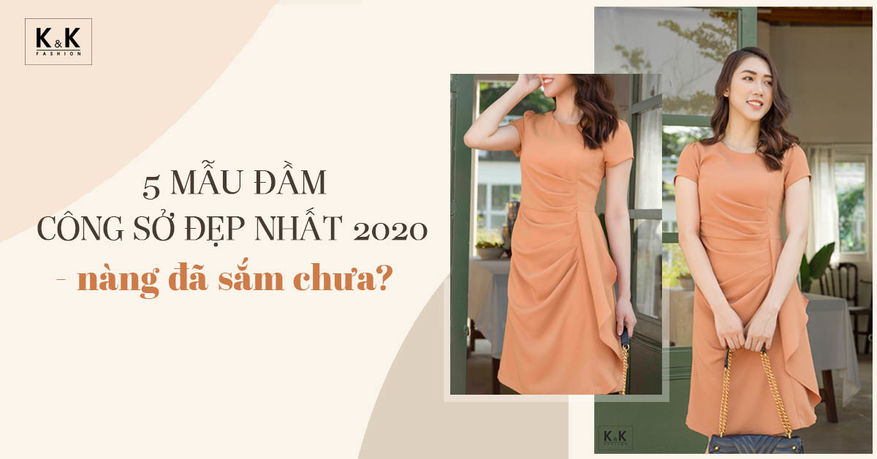 5 mẫu đầm công sở đẹp nhất 2020 - nàng đã sắm chưa?
