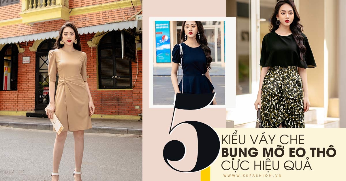 Top 5 mẫu váy che bụng mỡ, eo to cực ổn - K&K Fashion