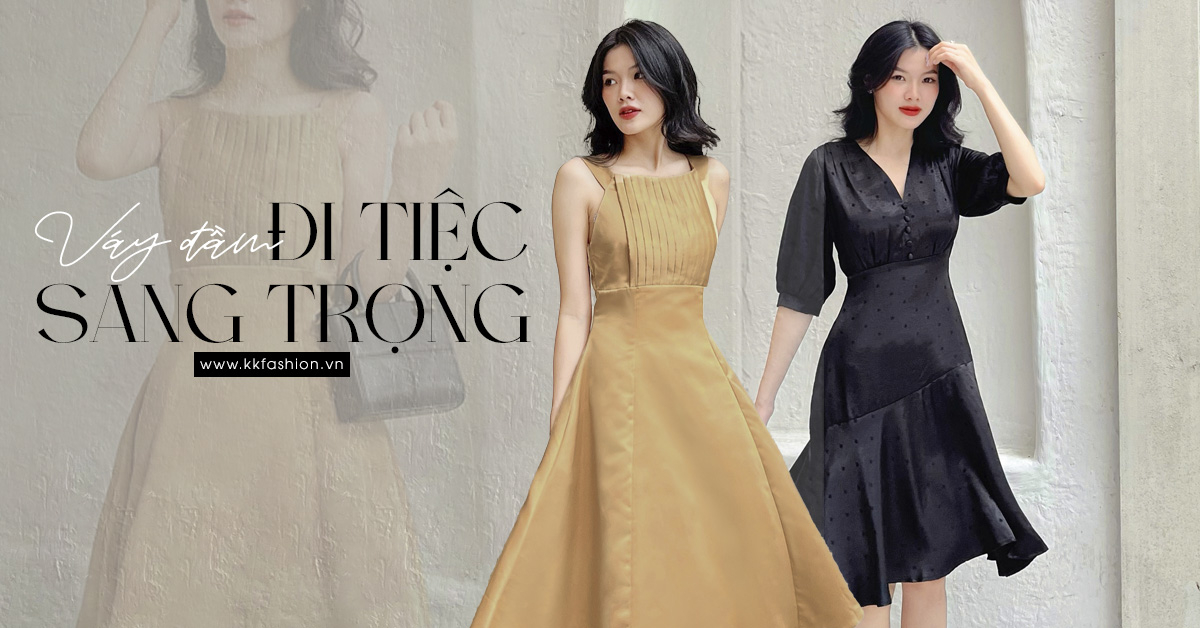 Váy đầm dự tiệc SANG TRỌNG giúp nàng thoải mái tự tin nổi bật - TH Điện  Biên Đông