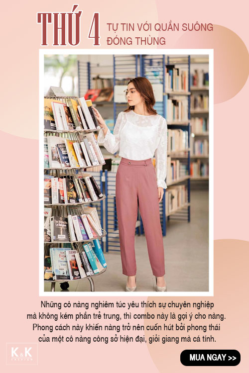 7 ngày mặc đẹp cùng cô nàng công sở K&K Fashion