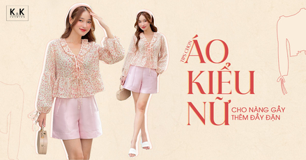 5 lưu ý quan trọng khi chọn áo kiểu nữ cho nàng cò hương