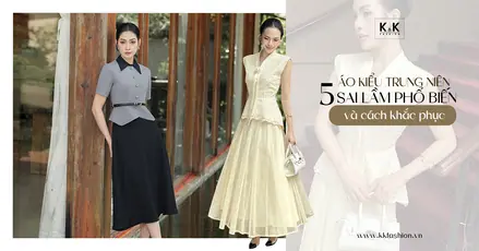 Bí quyết chọn áo kiểu trung niên: 5 sai lầm cần tránh để nâng tầm phong cách quý cô