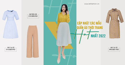 Cập nhật các mẫu quần áo thời trang hot trend nhất 2022