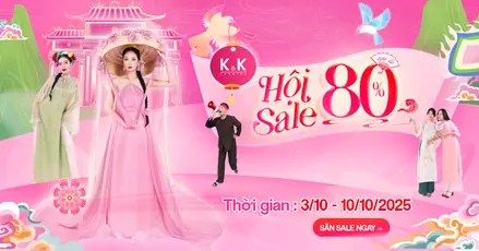 K&K FASHION tặng quà 20/10 năm nay CỰC LỚN bằng chương trình HỘI SALE UPTO 80%!