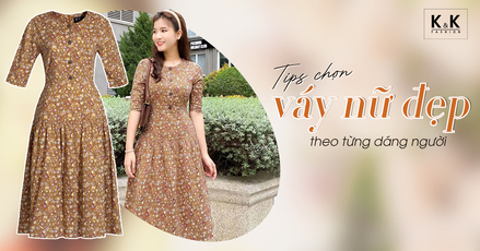 Mẹo chọn váy nữ đẹp theo dáng người cực chuẩn cho các chị em